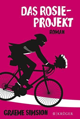 Graeme Simsion: Das Rosie-Projekt (German language, 2014)