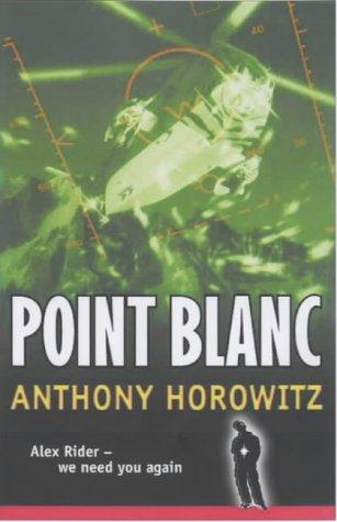 Anthony Horowitz: Point Blanc (Paperback, 2004, Walker Books Ltd)