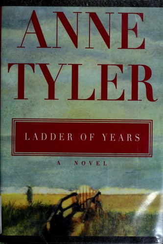 Anne Tyler: Ladder of Years (Hardcover, 1995, Random House Large Print)