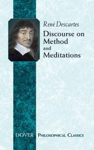 René Descartes: Discourse on Method and Meditations (2003)