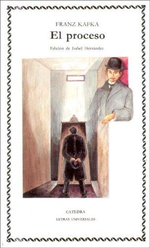 Franz Kafka: El Proceso (Paperback, Spanish language, 2006, Ediciones Catedra S.A.)