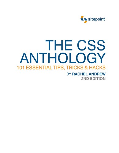 Rachel Andrew: The CSS Anthology (Paperback, 2007, SitePoint)
