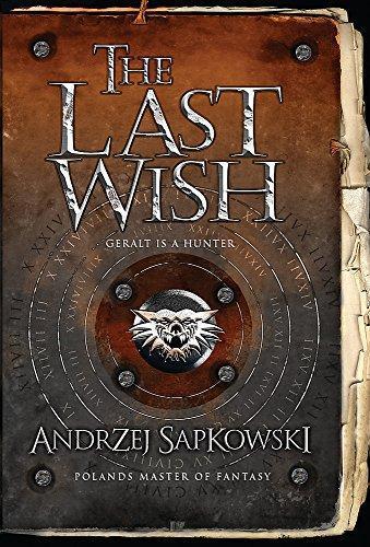 Andrzej Sapkowski: The Last Wish (The Witcher, #0.5) (2007)