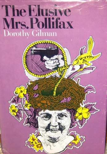 Dorothy Gilman: The elusive Mrs. Pollifax. (1971, Doubleday)