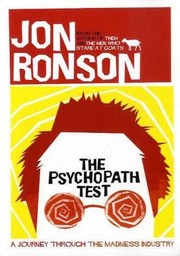 Jon Ronson: The Psychopath Test (Paperback, 2011, Pan MacMillan)