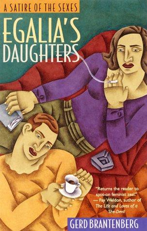 Gerd Brantenberg, Louis MacKay: Egalia's Daughters (Paperback, 1995, Seal Press (WA))