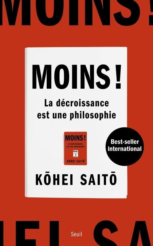 Kohei Saito: Moins ! (French language, 2024, Éditions du Seuil)