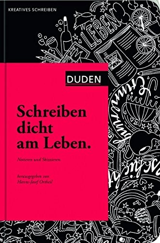 Hanns-Josef Ortheil: Schreiben dicht am Leben (2011, Bibliograph. Instit. GmbH)