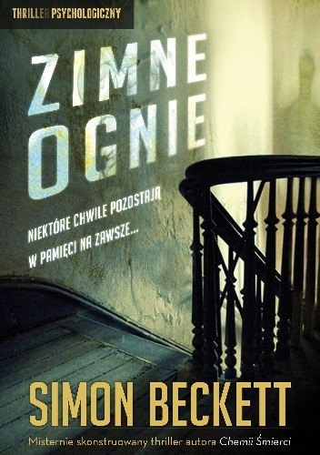 Simon Beckett: Zimne ognie (2016, Wydawnictwo Czarna Owca)