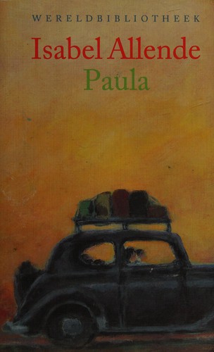 Isabel Allende: Paula (Dutch language, 1994, Wereldbibliotheek)