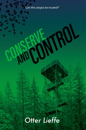 Otter Lieffe: Conserve and Control (2020, Otter Lieffe)