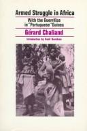 Gérard Chaliand: Armed Struggle in Africa (1971, Monthly Review Press)