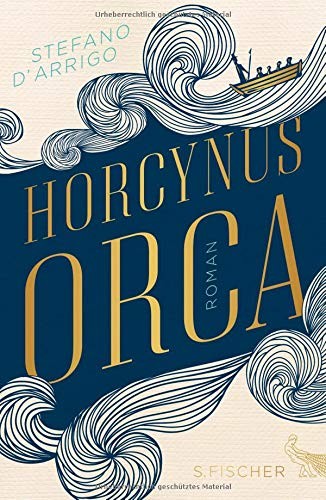 Stefano D'Arrigo: Horcynus Orca (2015, Fischer, S.)