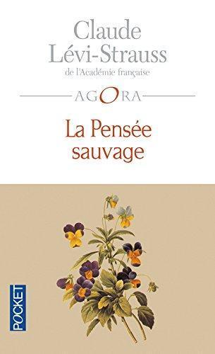 Claude Lévi-Strauss: La pensée sauvage (French language, 1990)