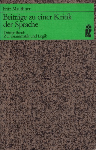 Fritz Mauthner: Zur Grammatik und Logik (Paperback, German language, 1982, Ullstein Verlag)