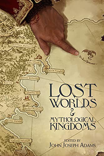 Lost Worlds & Mythological Kingdoms (Hardcover, 2021, Grim Oak Press)