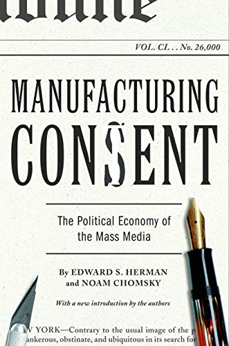 Noam Chomsky, Edward S. Herman: Manufacturing Consent (2002, Pantheon Books)