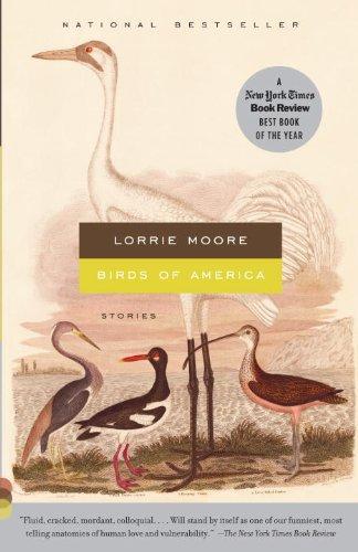 Lorrie Moore: Birds of America (2010, Vintage)