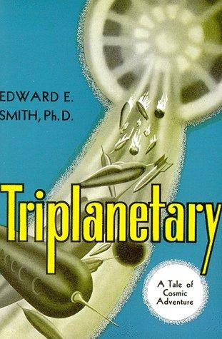 Edward Elmer Smith: Triplanetary (1997, Old Earth Books)