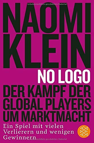 Naomi Klein: No Logo (Paperback, 2015, Fischer Taschenbuch Verlag GmbH)