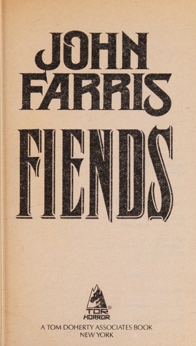 John Farris: Fiends (Paperback, 1990, Tor Books)