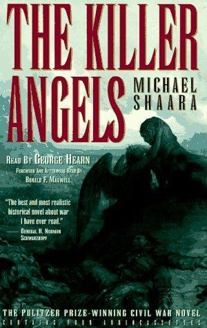 Michael Shaara, George Hearn: The Killer Angels (AudiobookFormat, 1997, Highbridge Audio)