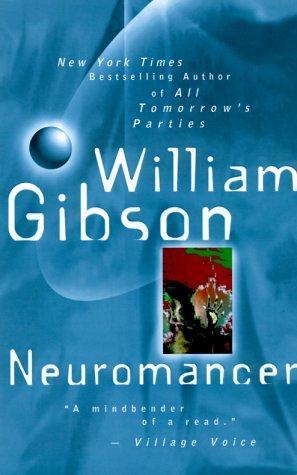 William Gibson (unspecified): Neuromancer (Paperback, 2000, Ace Books)