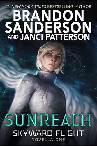 Brandon Sanderson, Janci Patterson: Sunreach (2021, Delacorte Press)