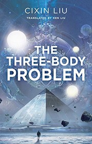 Cixin Liu: The Three-Body Problem (2015, Head of Zeus)