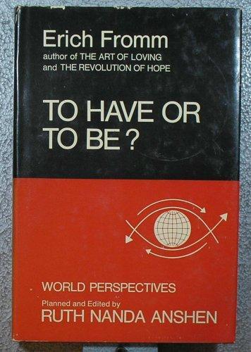 Erich Fromm: To have or to be? (1976, Harper & Row)