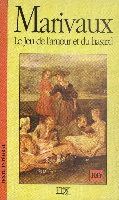 Marivaux: Le jeu de l'amour et du hasard (French language, 1997, EDDL)