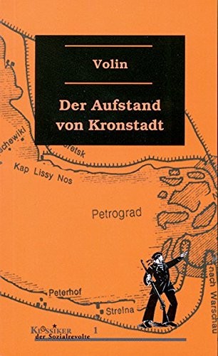 Vsevolod Mikhailovich Eichenbaum: Der Aufstand von Kronstadt (Paperback, German language, Unrast Verlag)