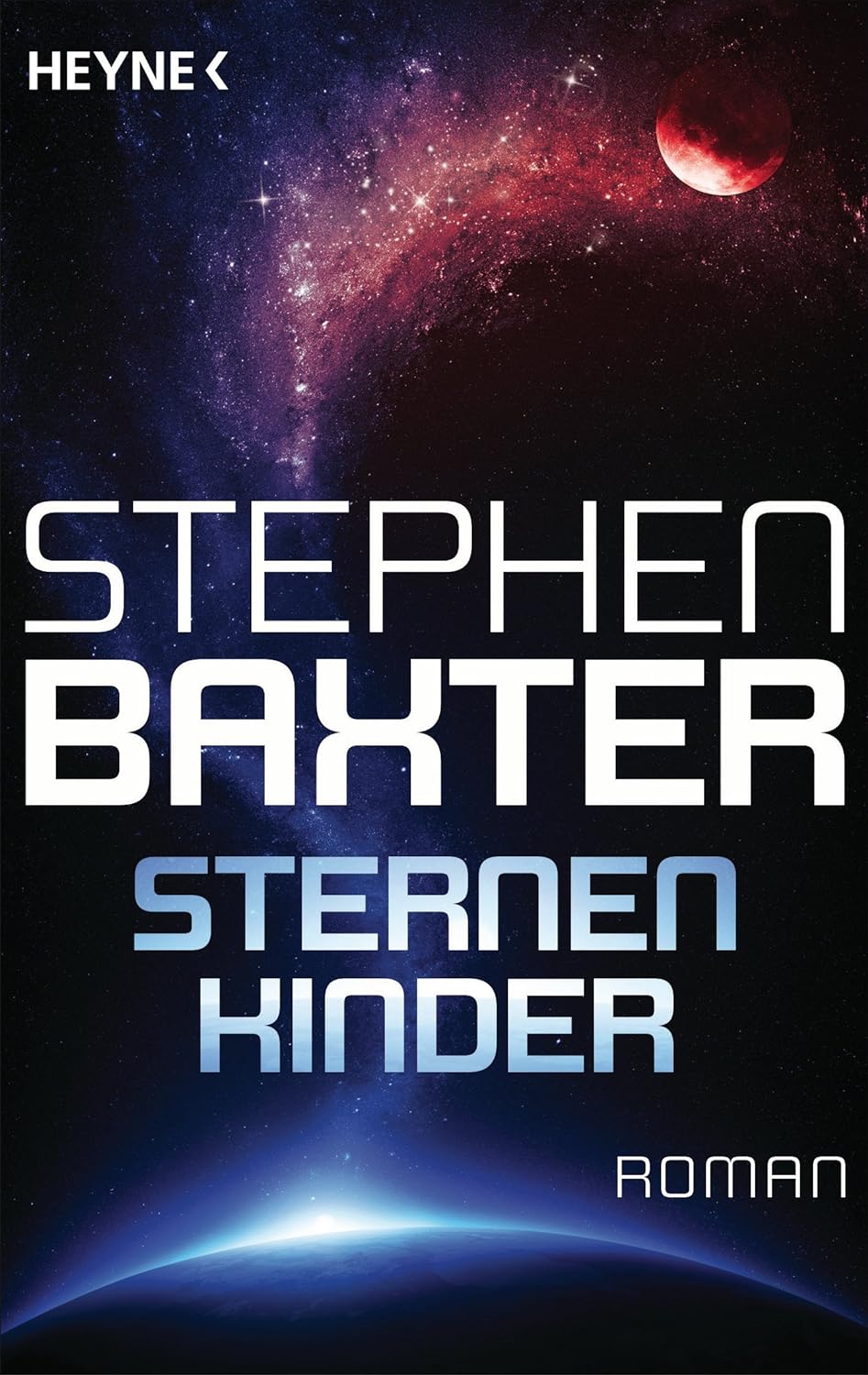 Stephen Baxter: Sternenkinder (Paperback, deutsch language, 2012, Heyne)