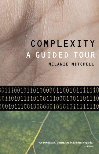 Melanie Mitchell: Complexity: A Guided Tour