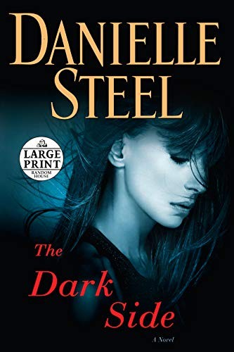 Danielle Steel: The Dark Side (2019, Random House Large Print)