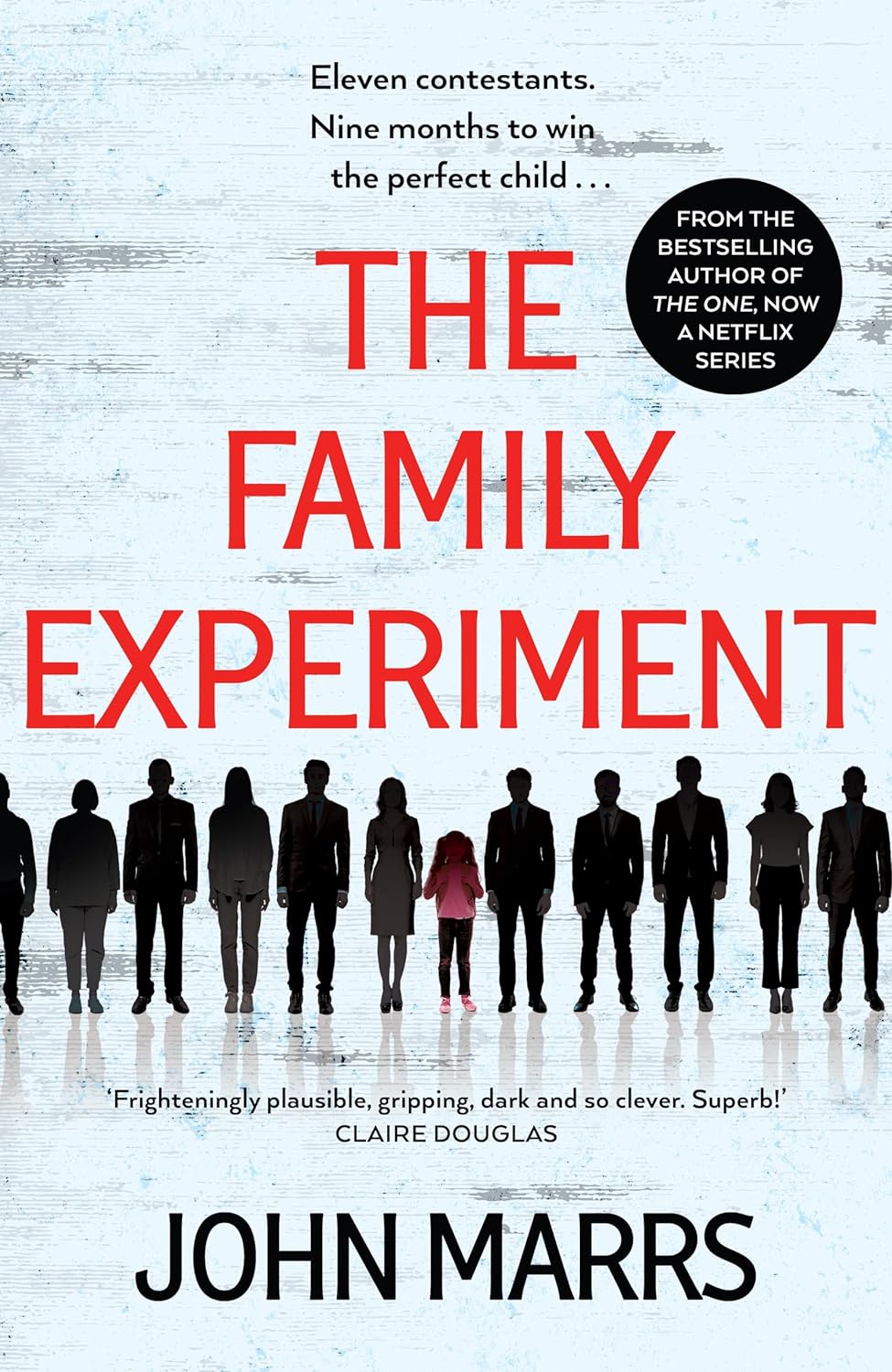 John Marrs: The Family Experiment (2024, Pan Macmillan)