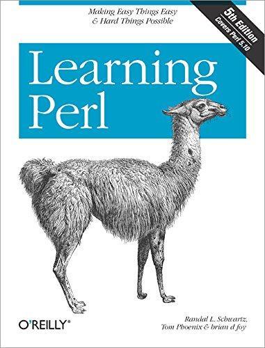 Randal L. Schwartz, Tom Phoenix, Tom Christiansen, brian d foy: Learning Perl (2008)