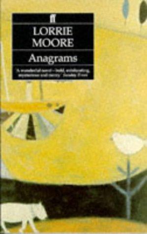 Lorrie Moore: Anagrams (Hardcover, Spanish language, 1996, Faber Faber Inc)