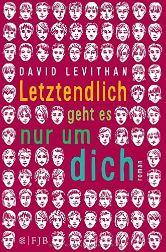 David Levithan: Letztendlich geht es nur um dich (Hardcover, 2016, FISCHER FJB)