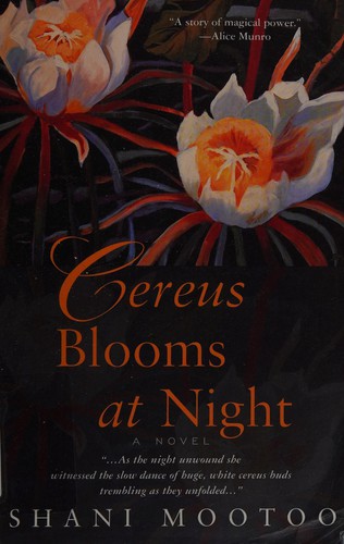 Shani Mootoo: Cereus Blooms at Night (Paperback, 1999, Perennial)