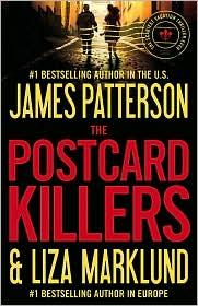 James Patterson: The postcard killers (2010, Little, Brown and Co.)