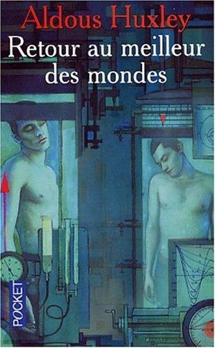 Aldous Huxley: Retour au meilleur des mondes (French language, 2002)