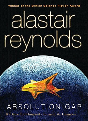 Alastair Reynolds: Absolution Gap (Paperback, 2004, Victor Gollancz, Brand: Orion)