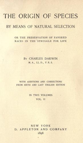 Charles Darwin: The  origin of species by means of natural selection (1898, D. Appleton)