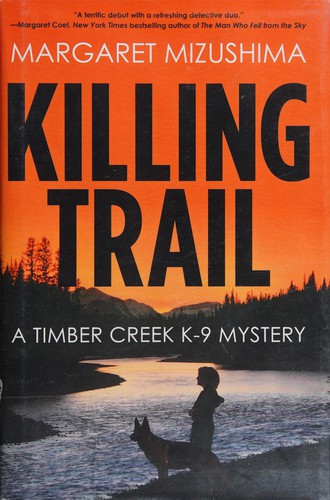 Margaret Mizushima: Killing trail (2015)