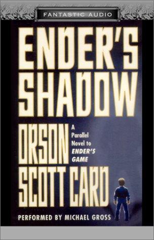 Orson Scott Card: Ender's Shadow (2002, Audio Literature)