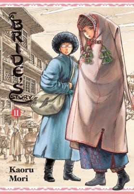 Kaoru Mori: A Bride's Story, Vol. 11 (2019, Yen Press LLC)