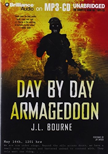 J. L. Bourne: Day by Day Armageddon (AudiobookFormat, 2010, Brilliance Audio)