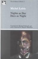 Leiris, Michel: Nights as day, days as night (1987, Eridanos Press, Distributed in U.S.A. by Rizzoli International)