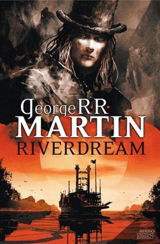 George R.R. Martin: Riverdream (French language)